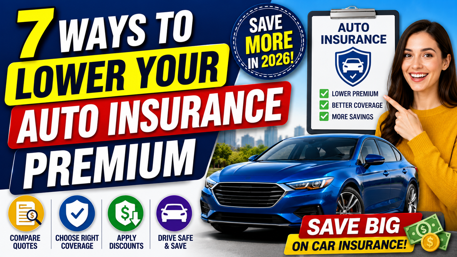 7 Ways to Lower Your Auto Insurance Premium in 2026
